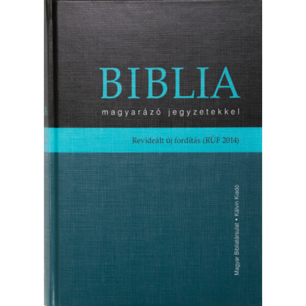 Biblia - revideált új fordítás (RÚF), magyarázó jegyzetekkel