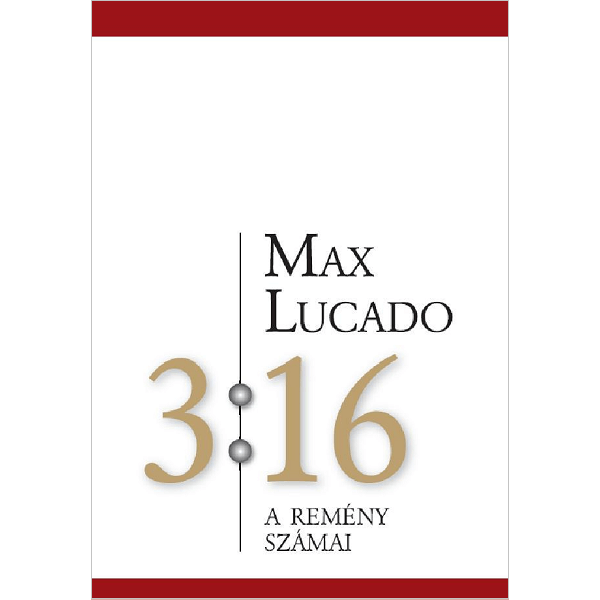 Max Lucado - 3:16 A remény számai