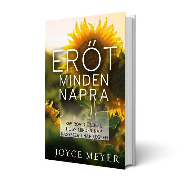 Joyce Meyer - Erőt minden napra