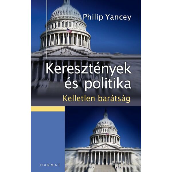 Philip Yancey - Keresztények és politika
