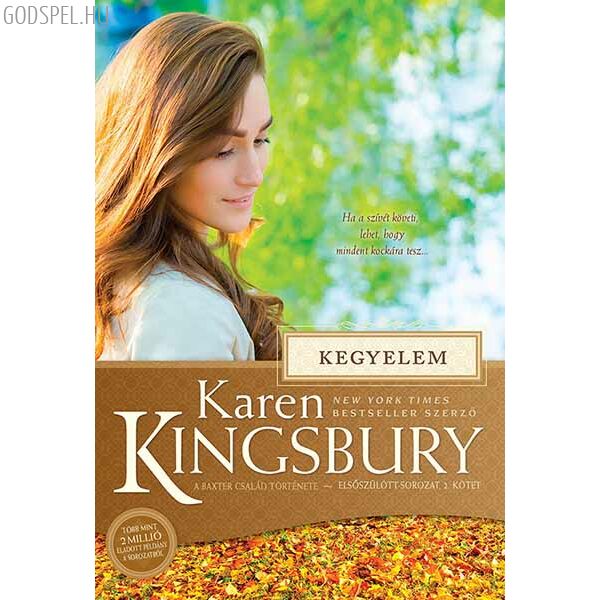 Karen Kingsbury - Kegyelem - Elsőszülött sorozat 2.