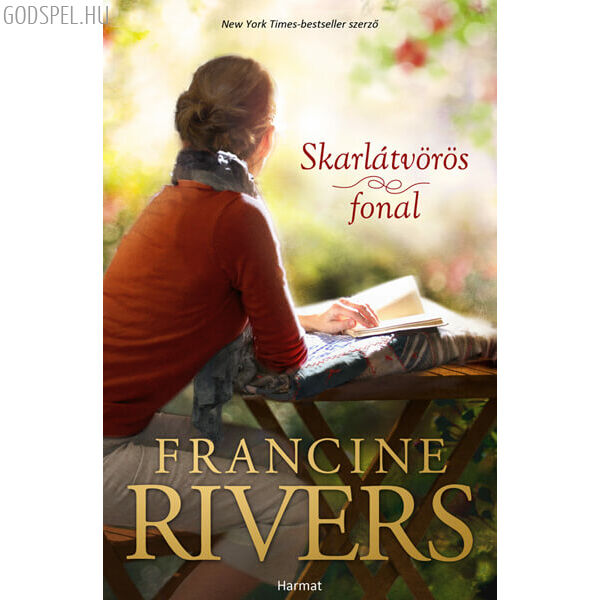 Francine Rivers - Skarlátvörös fonal